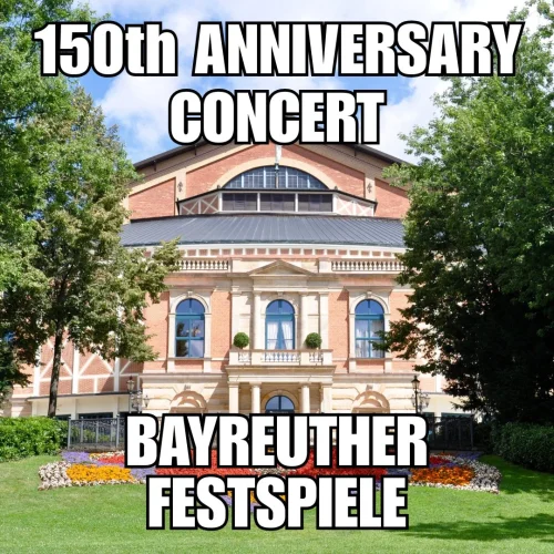 Read more about the article Review: 150th Anniversary Concert / Bayreuther Festspiele