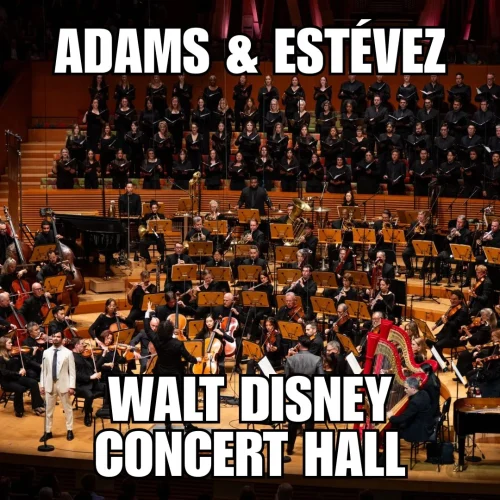 Read more about the article Review: Adams & Estévez / Walt Disney Concert Hall