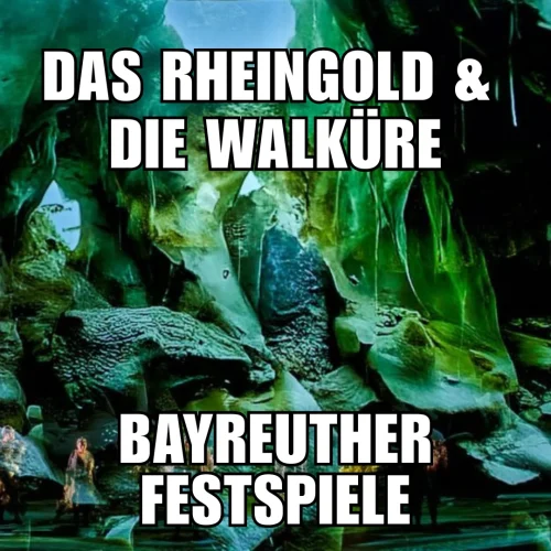 Read more about the article Review: Wagner’s Das Rheingold & Die Walküre / Bayreuther Festspiele