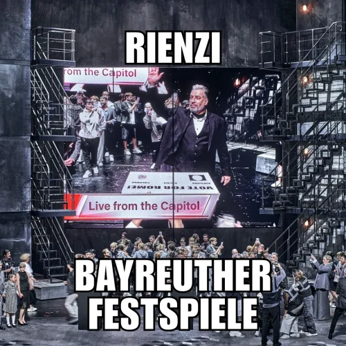 Read more about the article Review: Wagner’s Rienzi / Bayreuther Festspiele