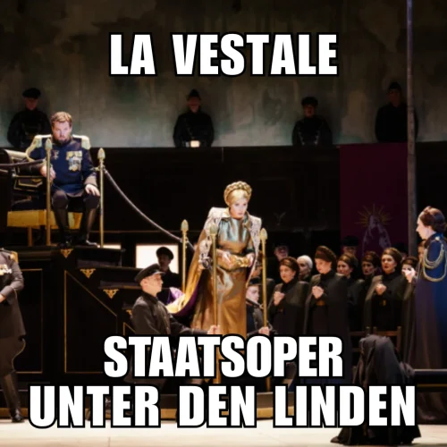Read more about the article Review: Spontini’s La Vestale / Staatsoper Unter den Linden
